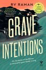 Rv Raman: Grave Intentions, Buch