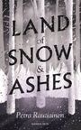 Petra Rautiainen: Land of Snow and Ashes, Buch