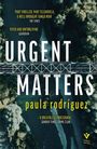 Paula Rodriguez: Urgent Matters, Buch
