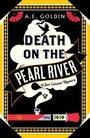 A E Goldin: Death on the Pearl River, Buch