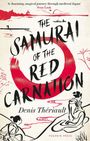 Denis Theriault: The Samurai of the Red Carnation, Buch