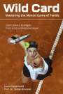 Laura Siegemund: Wild Card: Mastering the Mental Game of Tennis, Buch