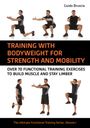 Guido Bruscia: Training with Body Weight for Strength and Mobility, Buch