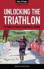 Topper Hilary Jm: Unlocking the Triathlon, Buch