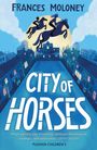 Frances Moloney: City of Horses, Buch