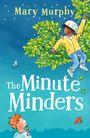 Mary Murphy: The Minute Minders, Buch