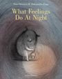 Tina Oziewicz: What Feelings Do at Night, Buch