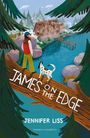 "JAMES ON THE EDGE" und "JENNIFER LISS" geschrieben, mit einem Kind und Hund auf einem Baumstamm am Wasser.