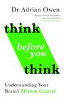 Adrian Owen: Think Before You Think, Buch