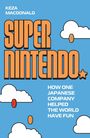 Keza MacDonald: Super Nintendo, Buch