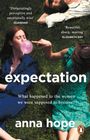 Anna Hope: Expectation, Buch