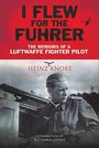 Heinz Knoke: I Flew for the Fuhrer, Buch