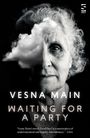 Vesna Main: Waiting for a Party, Buch