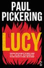 Paul Pickering: Lucy, Buch