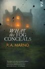 "What the Fog Conceals" von R. A. Marno. Nebliges, düsteres Herrenhaus mit erleuchteten Fenstern im Hintergrund.