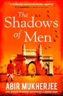 Abir Mukherjee: The Shadows of Men, Buch