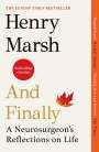 Henry Marsh: And Finally, Buch