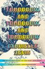 Gabrielle Zevin: Tomorrow, and Tomorrow, and Tomorrow, Buch