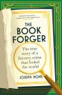 Joseph Hone: The Book Forger, Buch