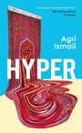 Agri Ismaïl: Hyper, Buch