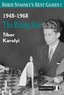 Tibor Karolyi: Boris Spassky's Best Games 1, Buch