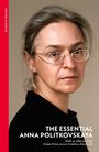 Anna Politkovskaya: The Essential Anna Politkovskaya, Buch
