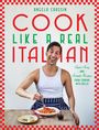 Angelo Coassin: Cook Like a Real Italian, Buch