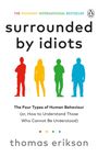 Thomas Erikson: Surrounded by Idiots, Buch
