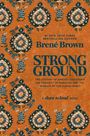 Brene Brown: Strong Ground, Buch