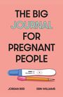 Erin Williams: The Big Journal for Pregnant People, Buch