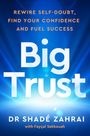 Shade Zahrai: Big Trust, Buch