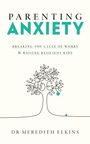 Meredith Elkins: Parenting Anxiety, Buch