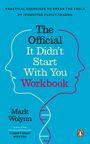 Mark Wolynn: It Didn't Start With You Workbook, Buch