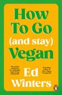 "How To Go (and stay) Vegan" von Ed Winters. Grüner Text auf gelbem Hintergrund. Kleines Pinguin-Logo unten rechts.