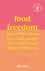 Elle Mace: Food Freedom, Buch