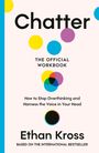 "Chatter: The Official Workbook" von Ethan Kross. Bunter Kreis, blauer Streifen, beiger Hintergrund.