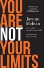 Javeno Mclean: You Are Not Your Limits, Buch