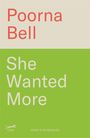 Poorna Bell: She Wanted More, Buch