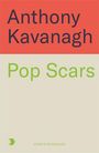 Anthony Kavanagh: Pop Scars, Buch