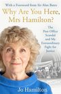 Jo Hamilton: Why Are You Here, Mrs Hamilton?, Buch