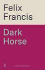 Felix Francis: Dark Horse, Buch