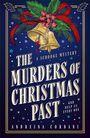 "The Murders of Christmas Past" steht groß. Illustration mit Glocken, Tannenzweigen und roten Beeren. Autor: Andreina Cordani.