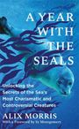 Alix Morris: A Year with the Seals, Buch
