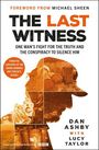 „The Last Witness“, Dan Ashby, Lucy Taylor. Ein Mann kämpft um die Wahrheit, Konspiration, BBC Podcast „Buried“.