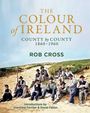 Rob Cross: The Colour of Ireland, Buch