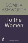 Donna Ashworth: To the Women: The New Collection, Buch