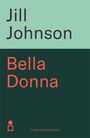 Jill Johnson: Bella Donna, Buch