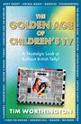 Tim Worthington: The Golden Age of Children's TV, Buch