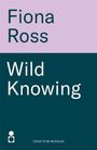 Text: Fiona Ross. Wild Knowing. Cover to be revealed.  
Zweifarbiger Hintergrund, oben lila, unten dunkelgrün.