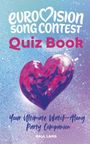 Text: „eurovision song contest Quiz Book. Your Ultimate Watch-Along Party Companion.“ Pinkes Herz auf glitzerndem Hintergrund.